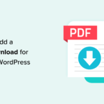 Come aggiungere un download PDF per i post in WordPress (metodo semplice)