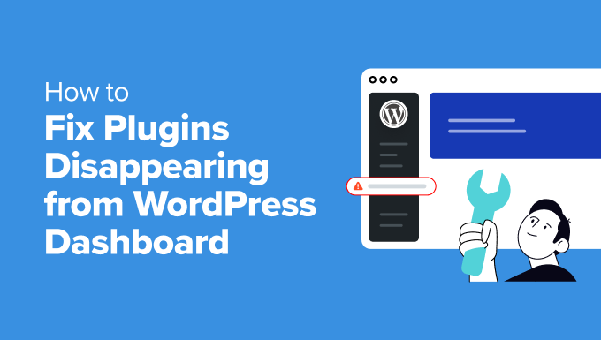 Come risolvere il problema con la scomparsa dei plugin dalla dashboard di WordPress