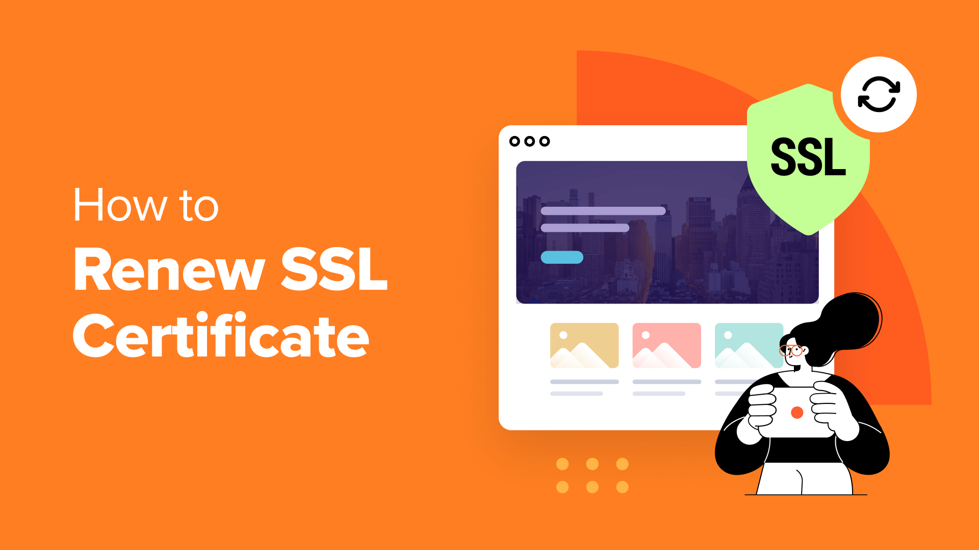 Come rinnovare il certificato SSL (passo dopo passo per principianti)