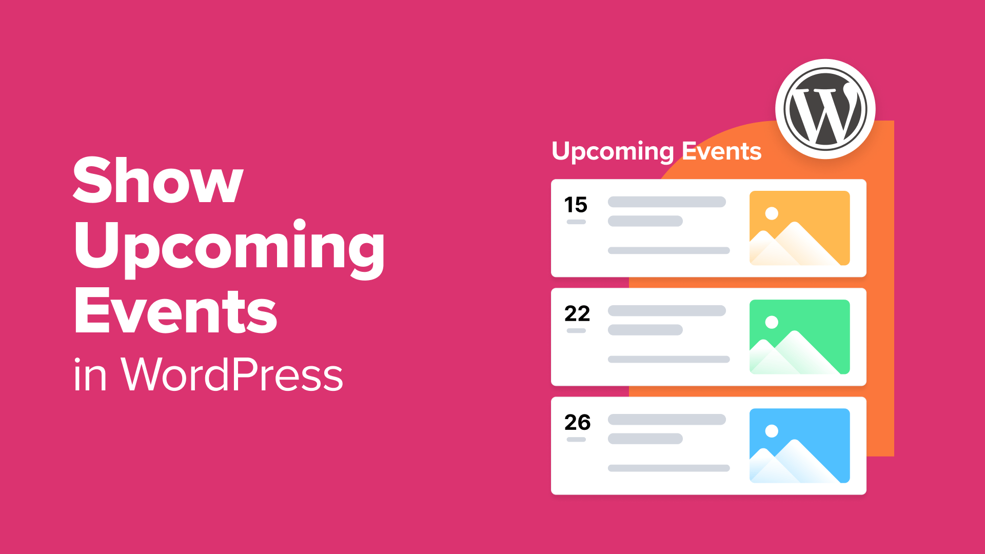 Come mostrare i prossimi eventi in WordPress (il modo più semplice)