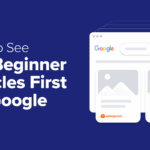Come aggiungere WPBeginner come fonte preferita di Google (in 2 clic)